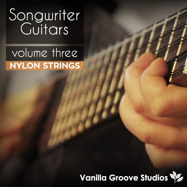 Songwriter Guitars Vol 3 - Nylon Strings 