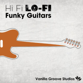 Hi Fi Lo Fi Funky Guitars Vol 1
