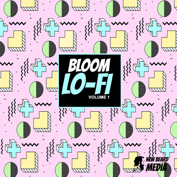Bloom Lo Fi Vol 1
