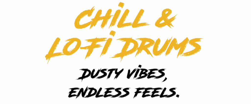 Chill & Lo‑Fi Drums