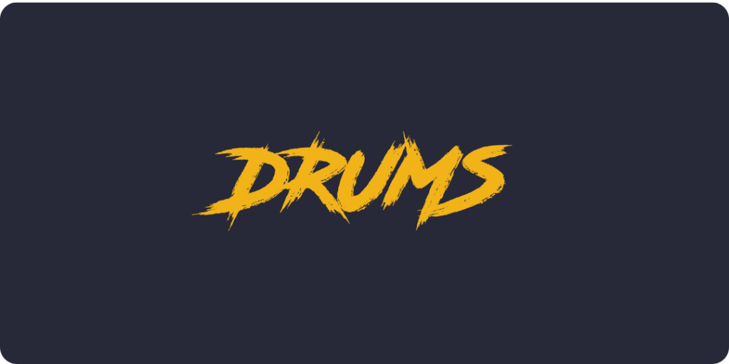 Drums