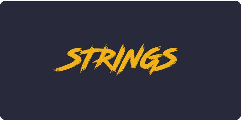 Strings